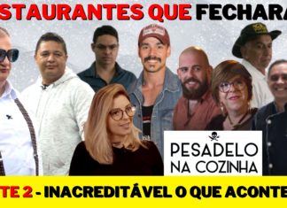 Restaurantes que fecharam Pesadelo na cozinha