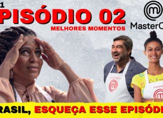 Episódio 2 temporada 8 Masterchef Brasil