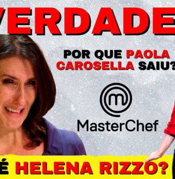 Por que Paola Carosella saiu do Masterchef e quem é Helena Rizzo